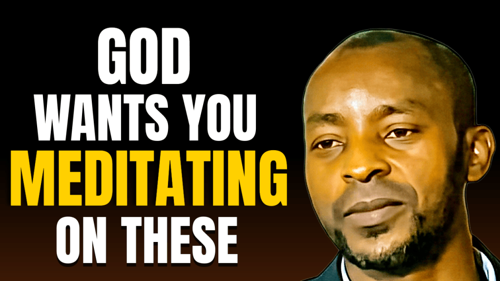 The Scriptures God Wants You to Meditate On Every Day